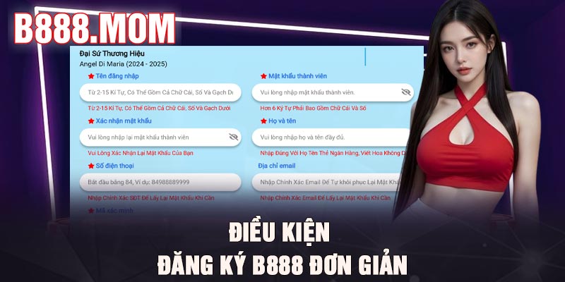 Điều kiện đăng ký B888 đơn giản
